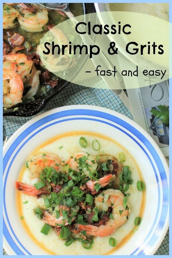 Easy Shrimp and Grits - fast and flavorful dinner in 30 minutes. 